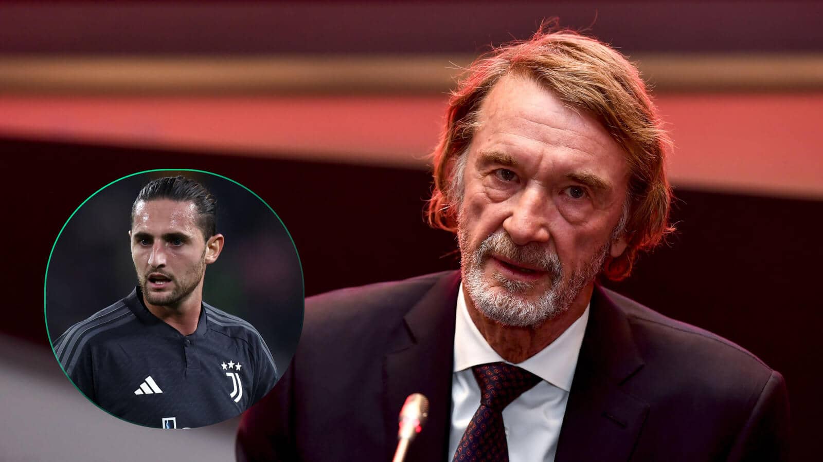 Sir Jim Ratcliffe is looking to bring Juventus midfielder Adrien Rabiot to Manchester United