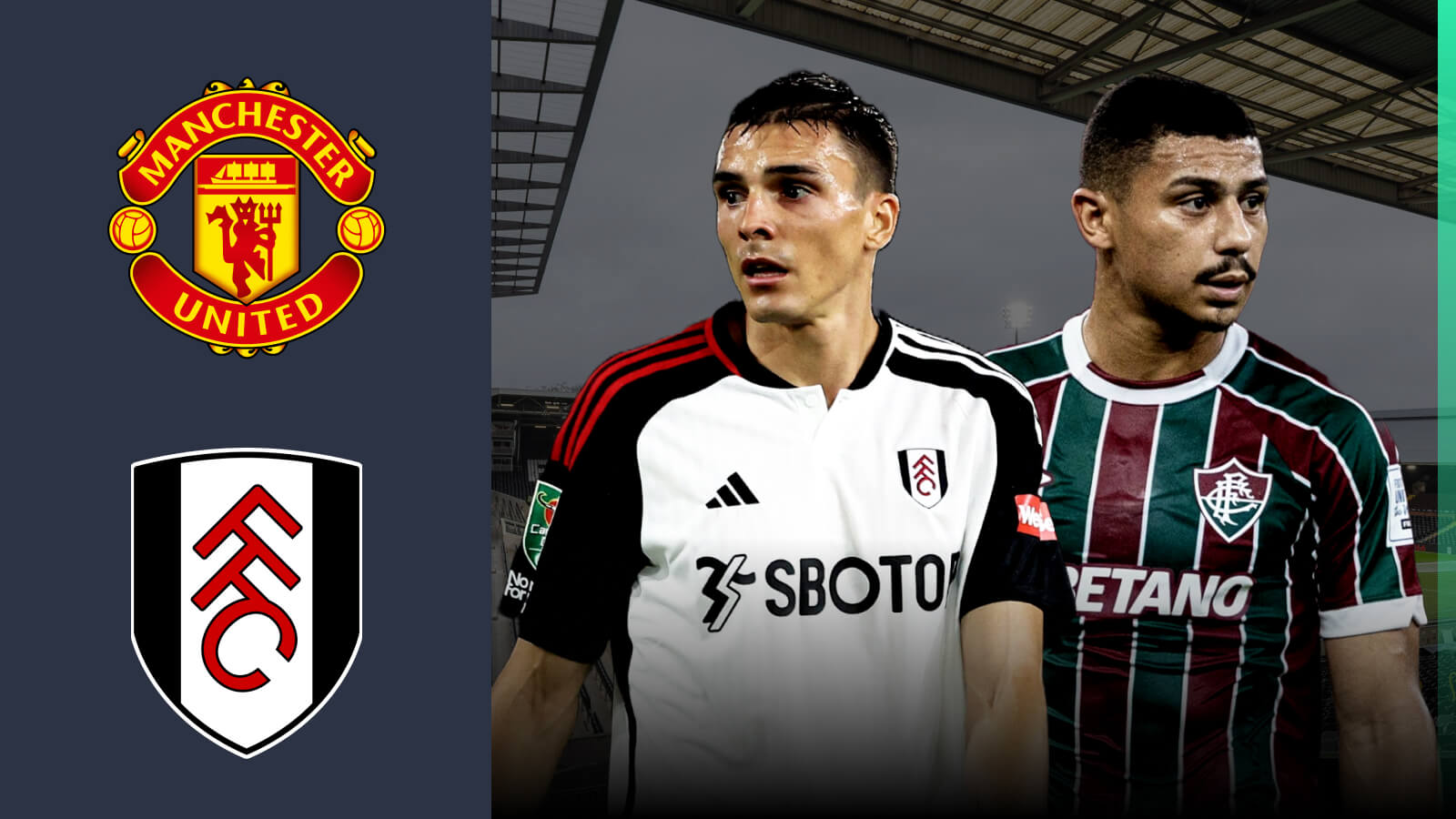 Andre Trindade, Joao Palhinha, Manchester United, Fulham