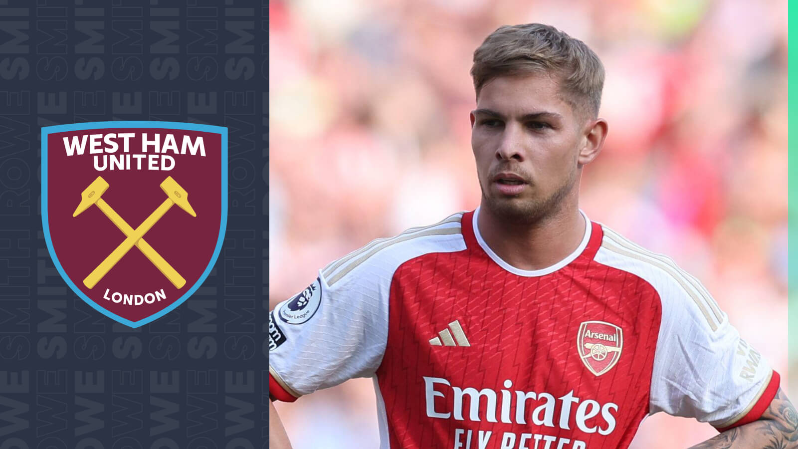 Emile Smith Rowe, West Ham