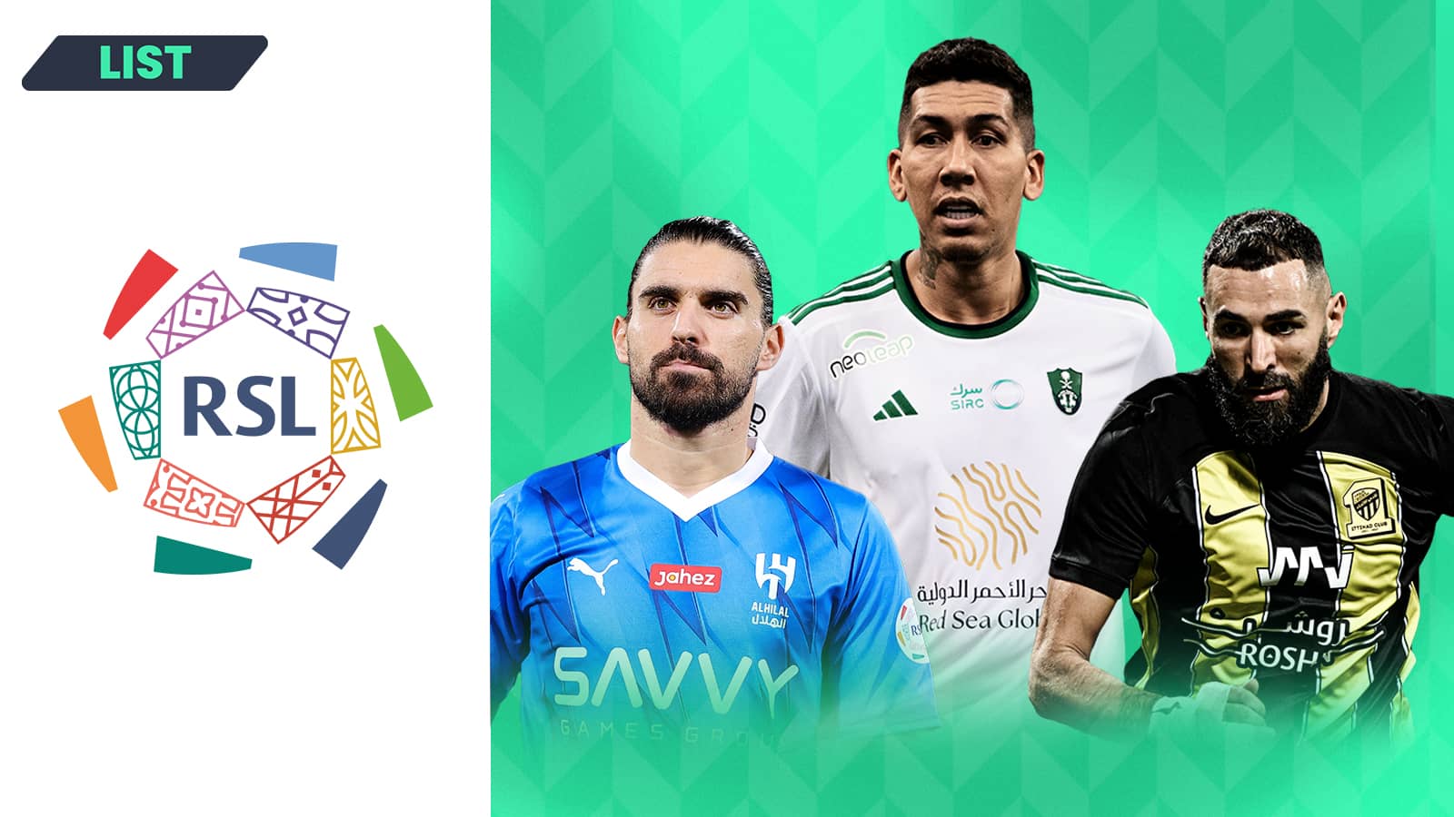 Ruben Neves, Roberto Firmino, Karim Benzema Saudi Pro League