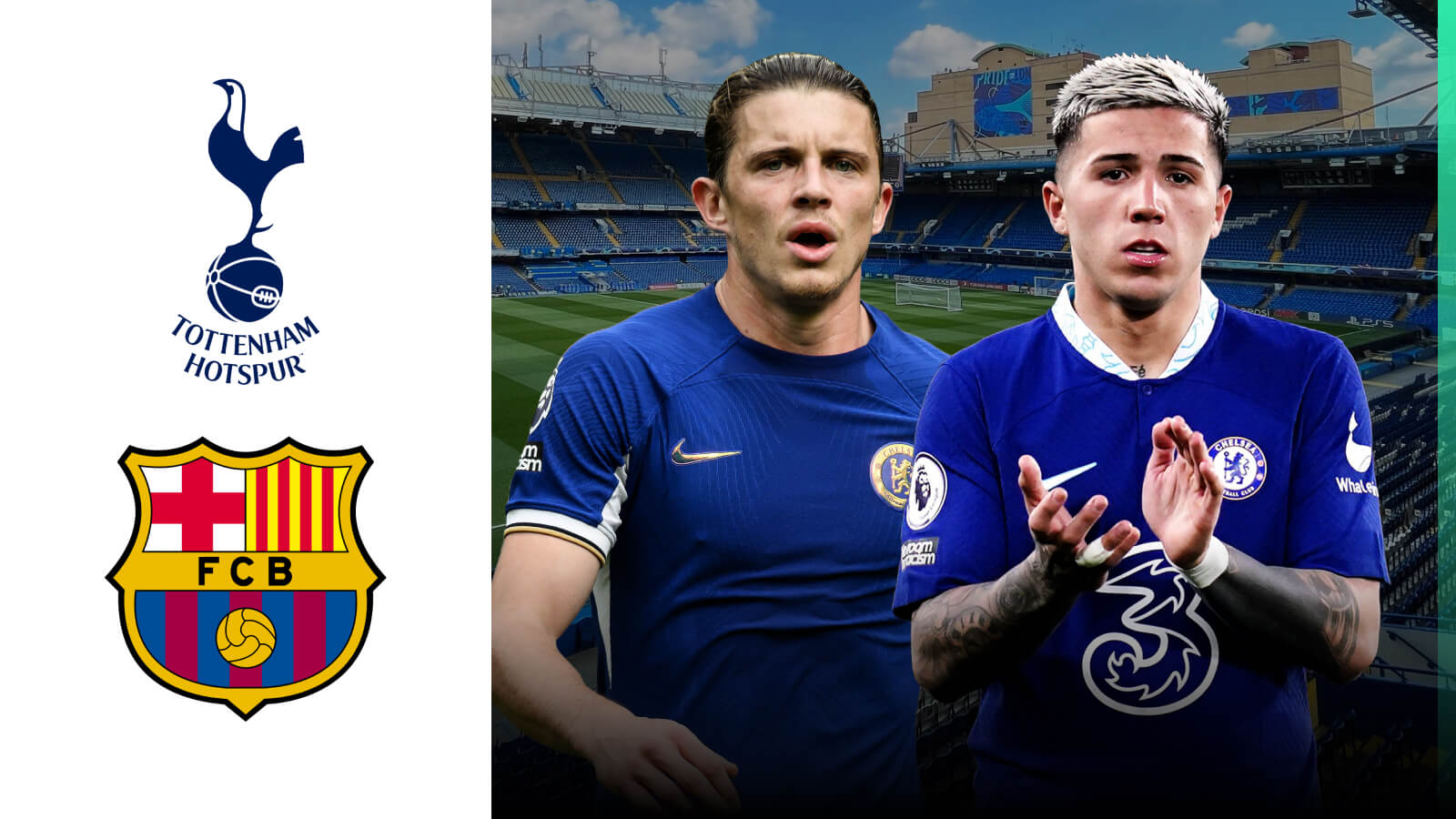 Conor Gallagher, Enzo Fernandez, Tottenham, Barcelona