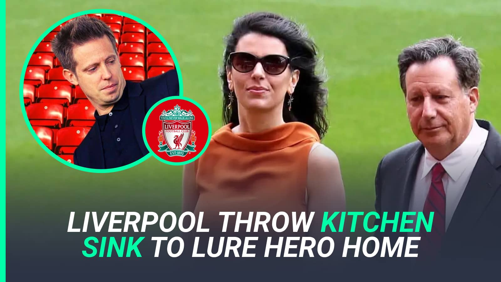 Liverpool chairman Tom Werner, pictured with John Henry's wife Linda Pizzuti and, inset, Michael Edwards