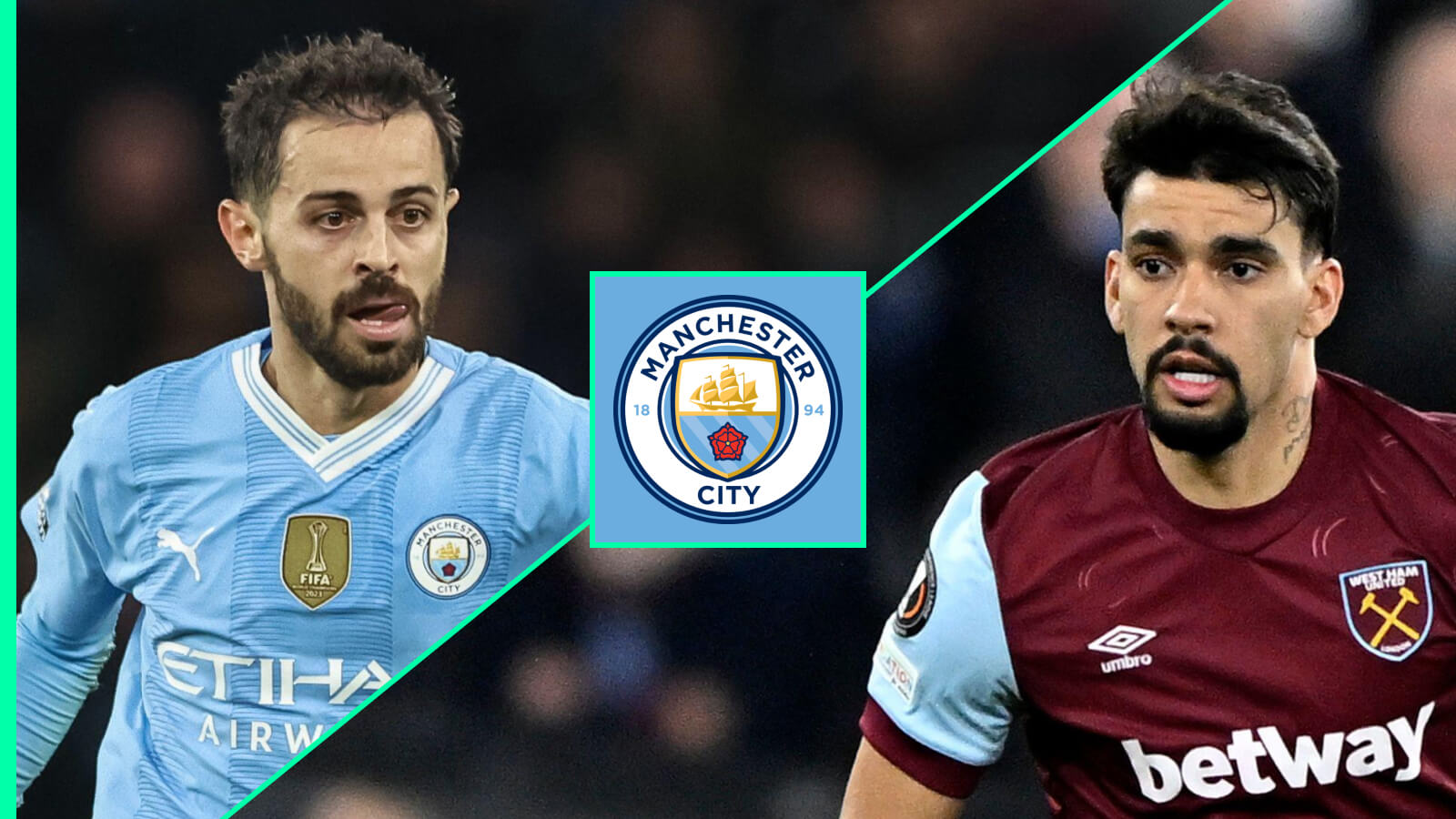 Man City playmaker Bernardo Silva, West Ham star Lucas Paqueta
