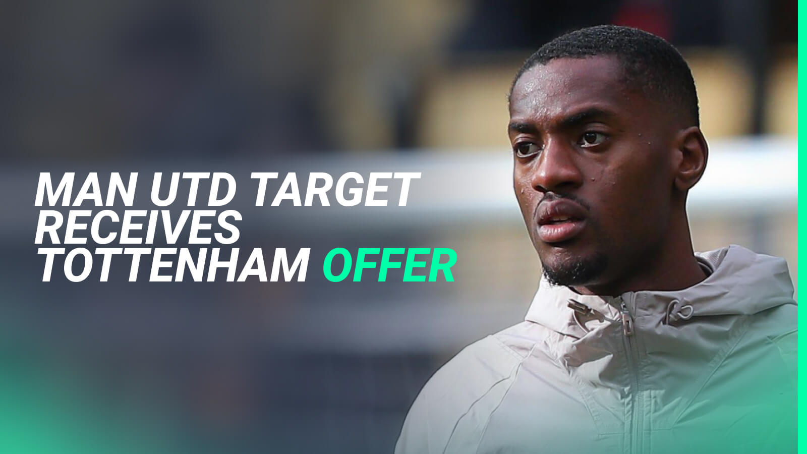 Tosin Adarabioyo, Tottenham and Man Utd