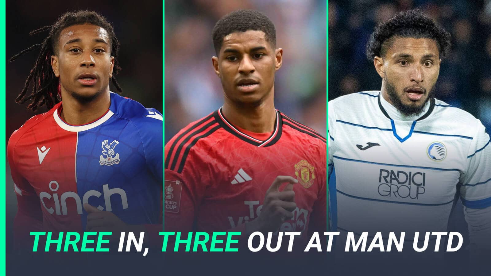 Michael Olise, Marcus Rashford and Ederson Silva could all be part of a big summer of change at Manchester United