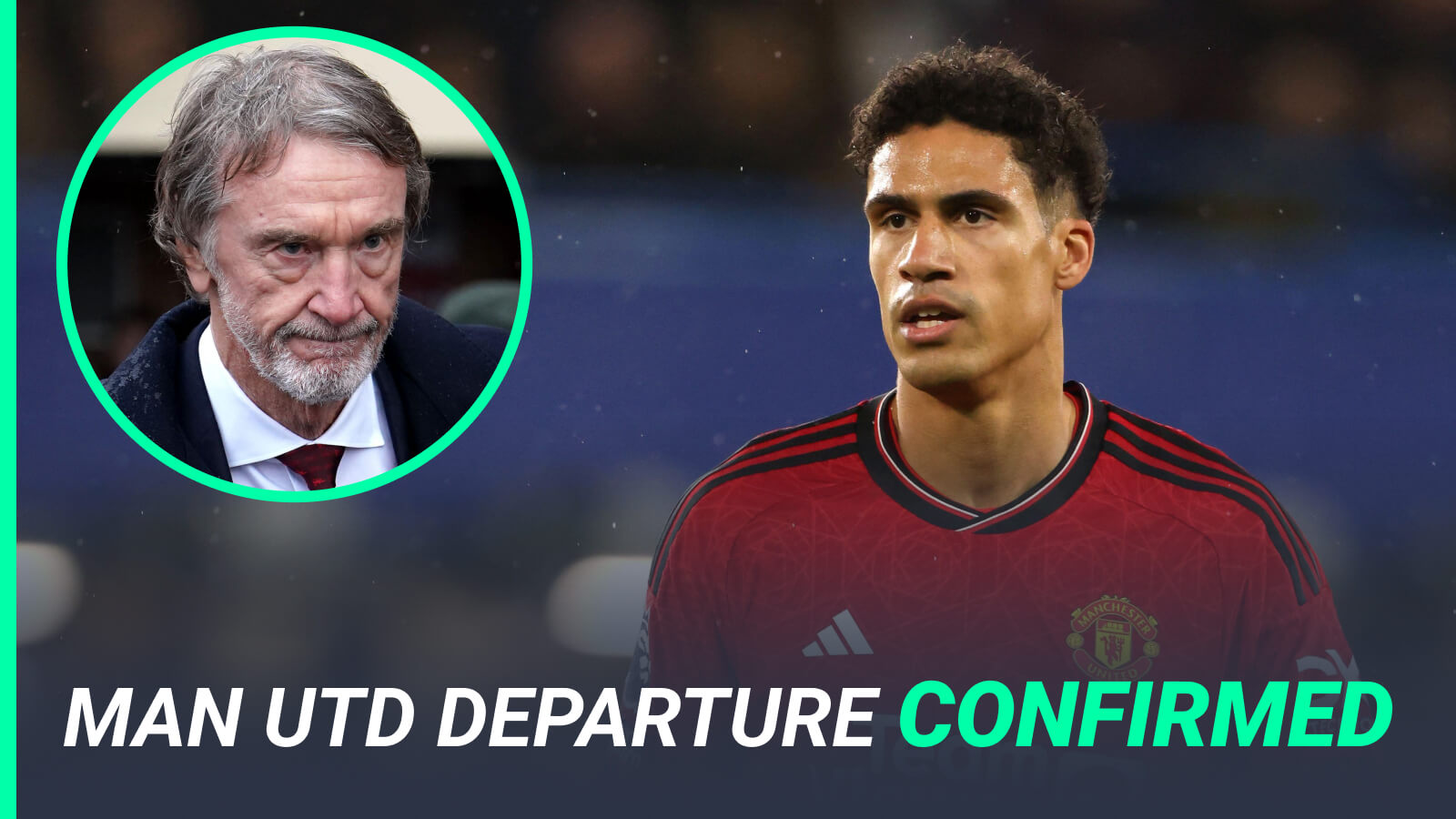 Raphael Varane will leave Man Utd this summer