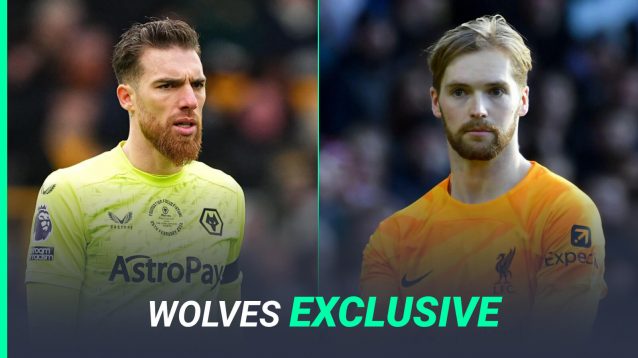 Wolves could replace Jose Sa with Caoimhin Kelleher of Liverpool