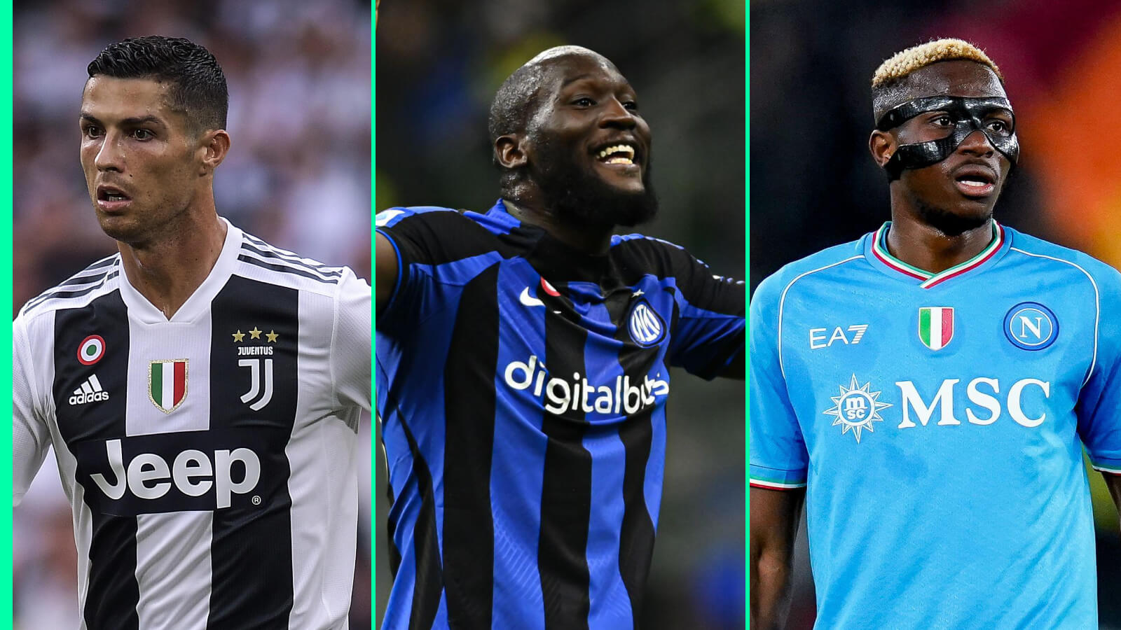 Cristiano Ronaldo, Romelu Lukaku and Victor Osimhen