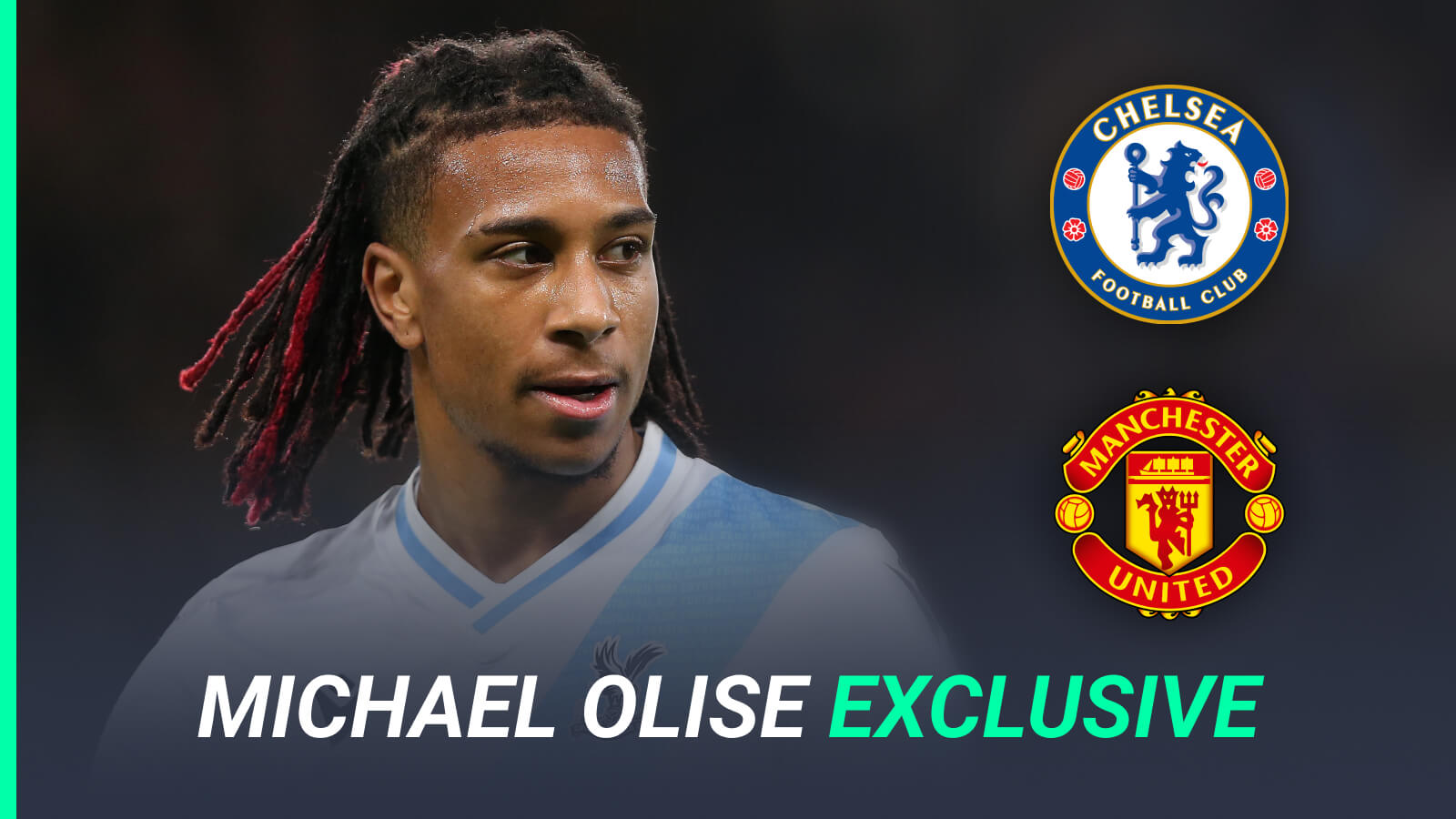 Chelsea and Man Utd are battling to sign Crystal Palace star Michael Olise