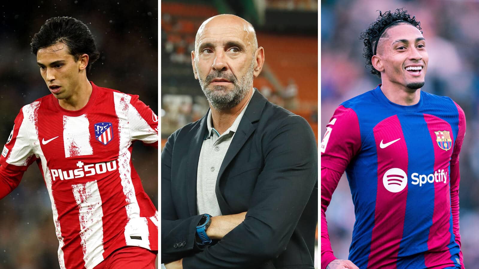 Monchi is keen to bring Atletico Madrid's Joao Felix and Raphinha of Barcelona to Aston Villa