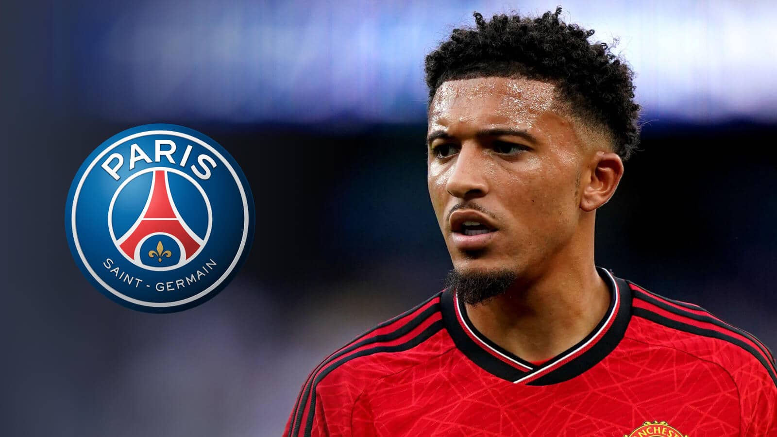 Paris Saint-Germain are admirers of Man Utd winger Jadon Sancho
