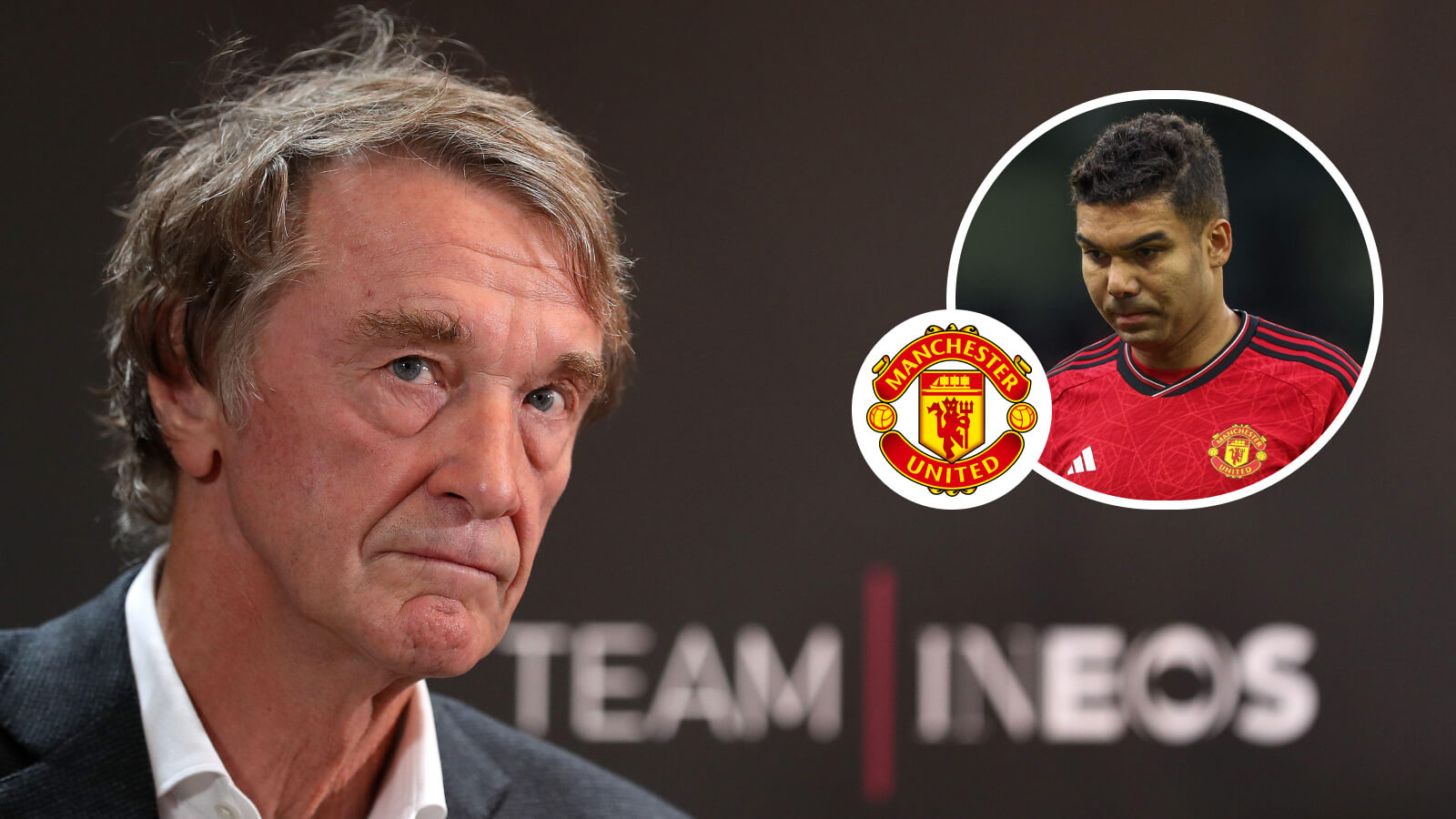 Sir Jim Ratcliffe and Casemiro, Man Utd
