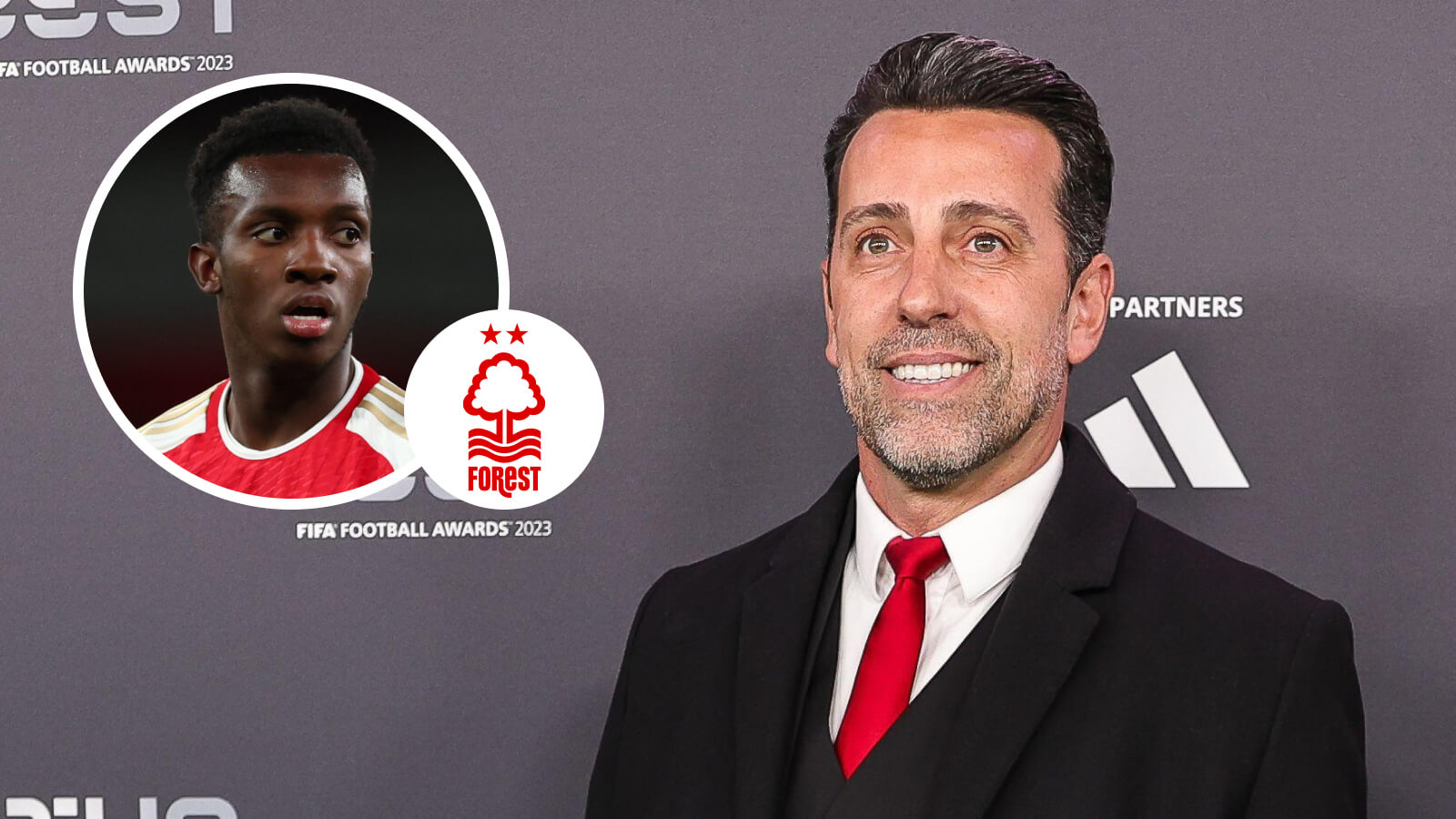 Arsenal sporting director Edu, striker Eddie Nketiah, Nottingham Forest transfer
