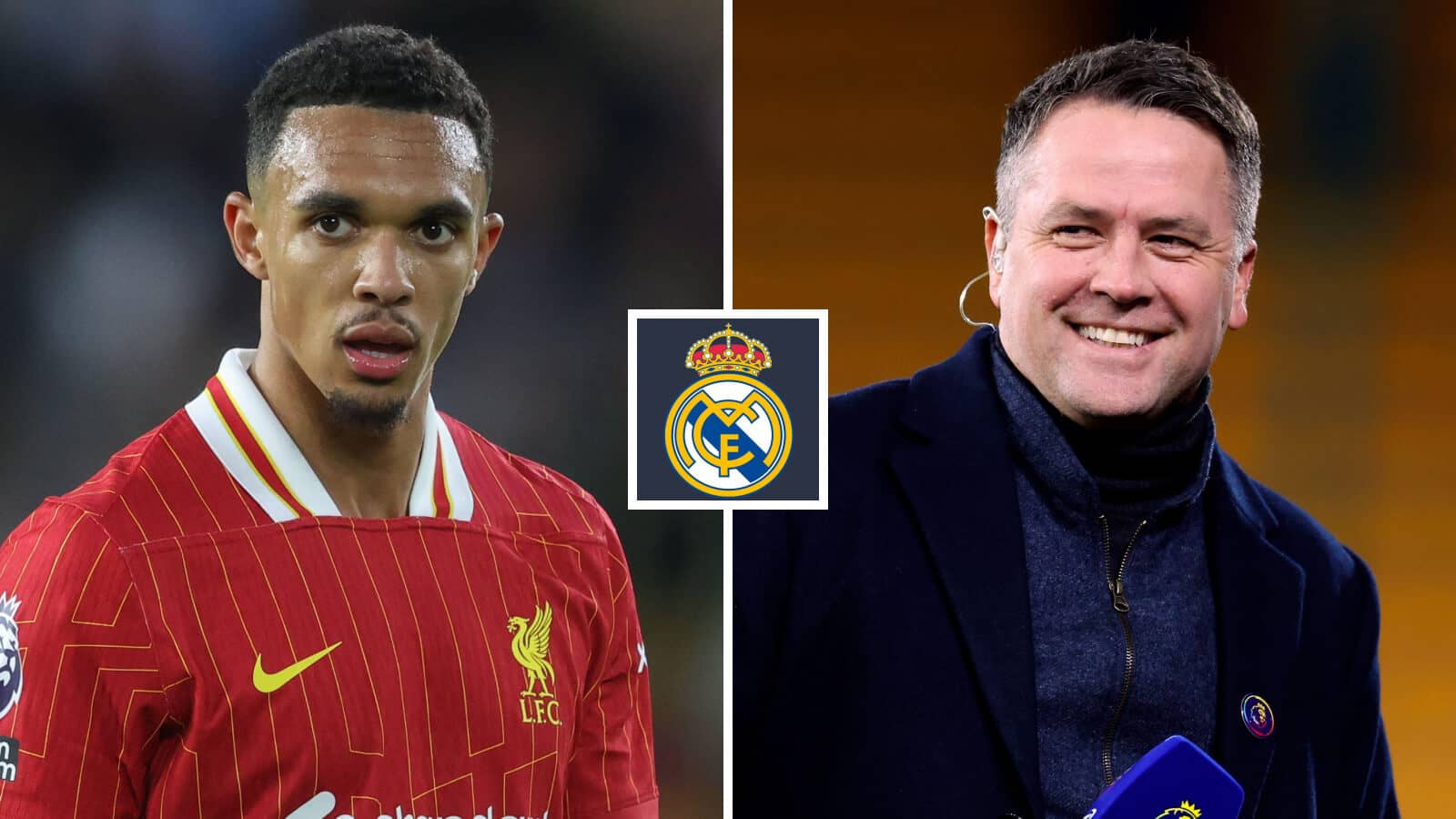 Liverpool star Trent Alexander-Arnold and former Reds and Real Madrid striker Michael Owen. In between them is the Real Madrid club crest