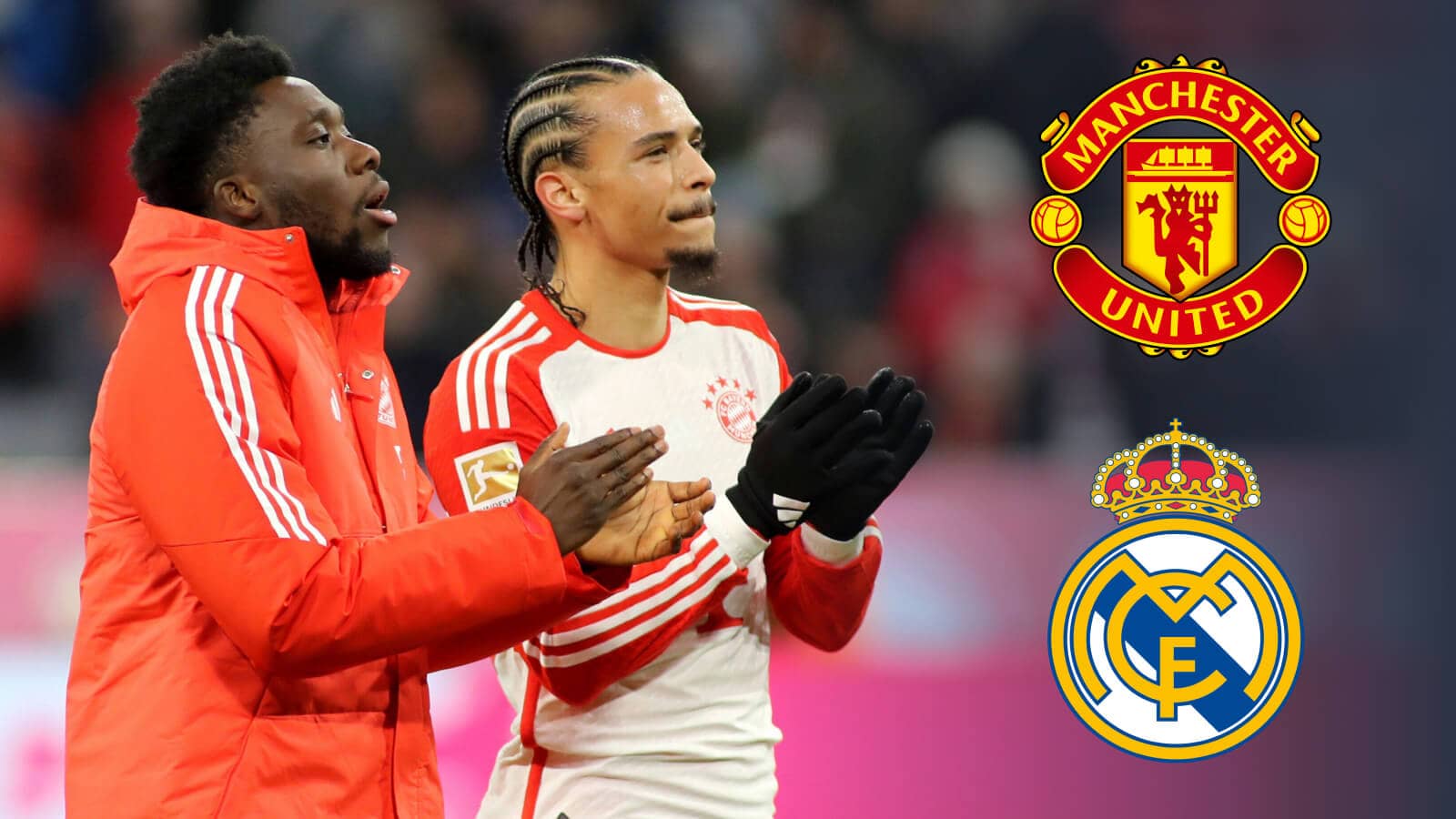 Alphonso Davies and Leroy Sane next to the badges of Manchester United and Real Madrid
