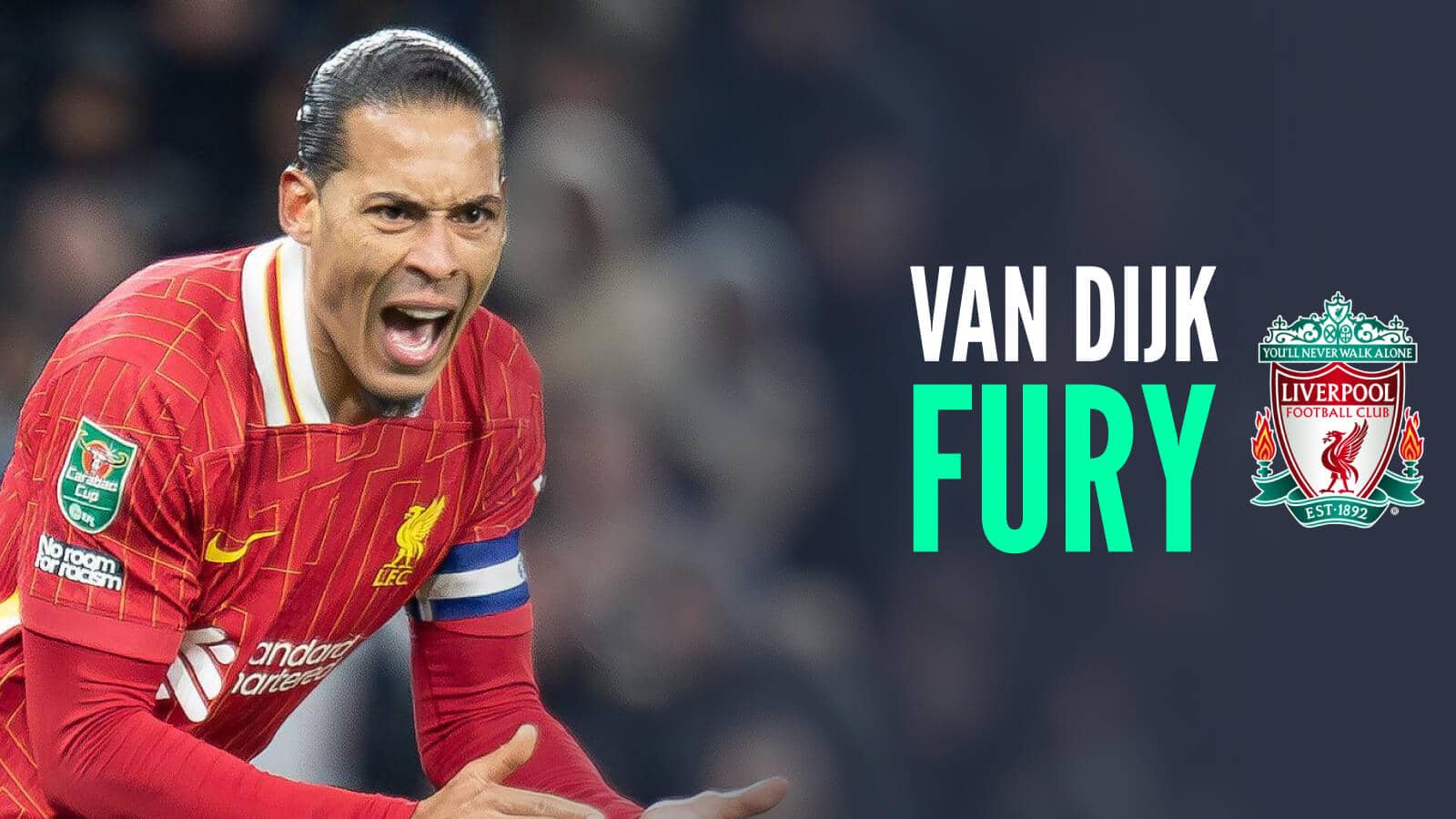 Virgil van Dijk next to the Liverpool badge and the words 'Van Dijk fury' - image copyright of TEAMtalk
