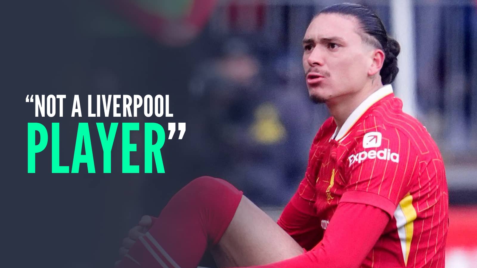 Darwin Nunez "not a Liverpool player"