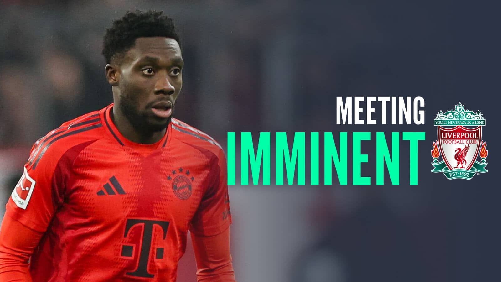 Bayern Munich left-back Alphonso Davies with the words Meeting Imminent and the Liverpool badge next to him - copyright TEAMtalk