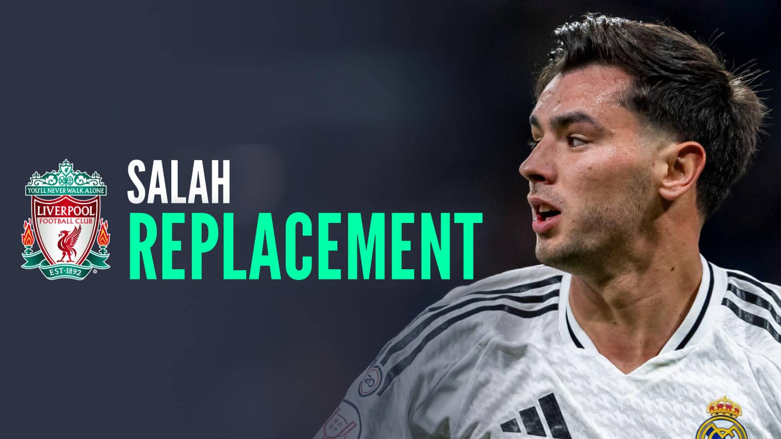 Real Madrid winger Brahim Diaz with the Liverpool badge next to him and the words Salah Replacement - copyright TEAMtalk