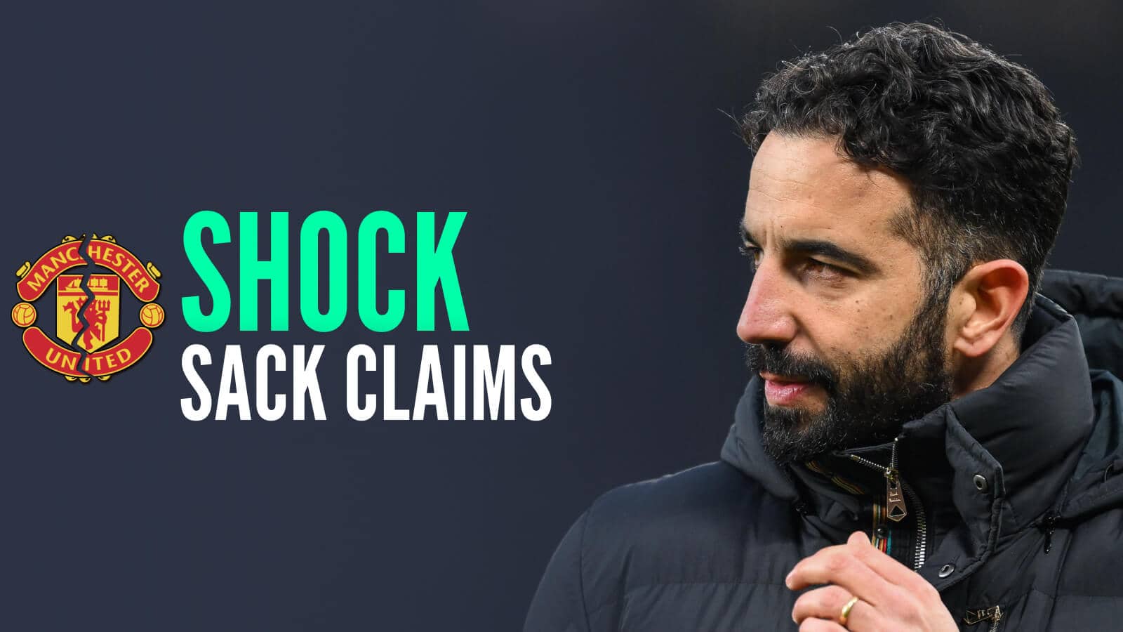 Ruben Amorim next to a cracked Manchester United badge and the words 'shock sack claims'