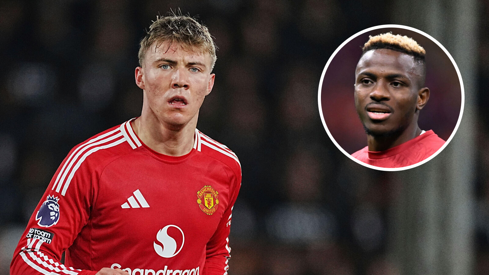 Man Utd striker Rasmus Hojlund, Galatasaray loanee Victor Osimhen