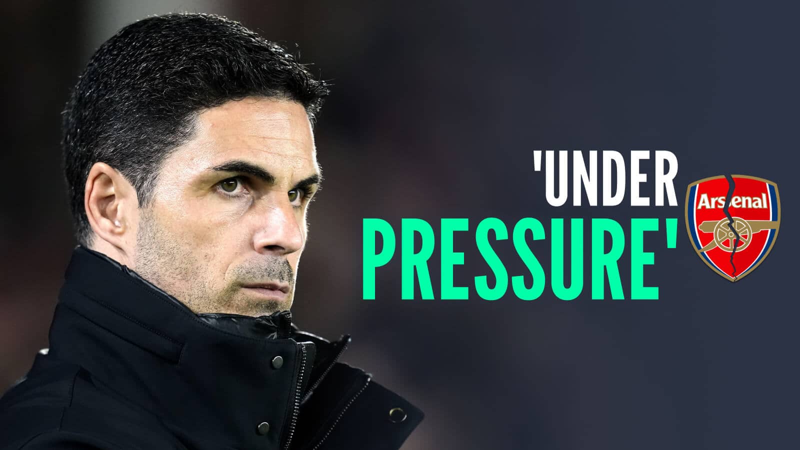 Mikel Arteta inext to a cracked Arsenal badge and the words 'under pressure'