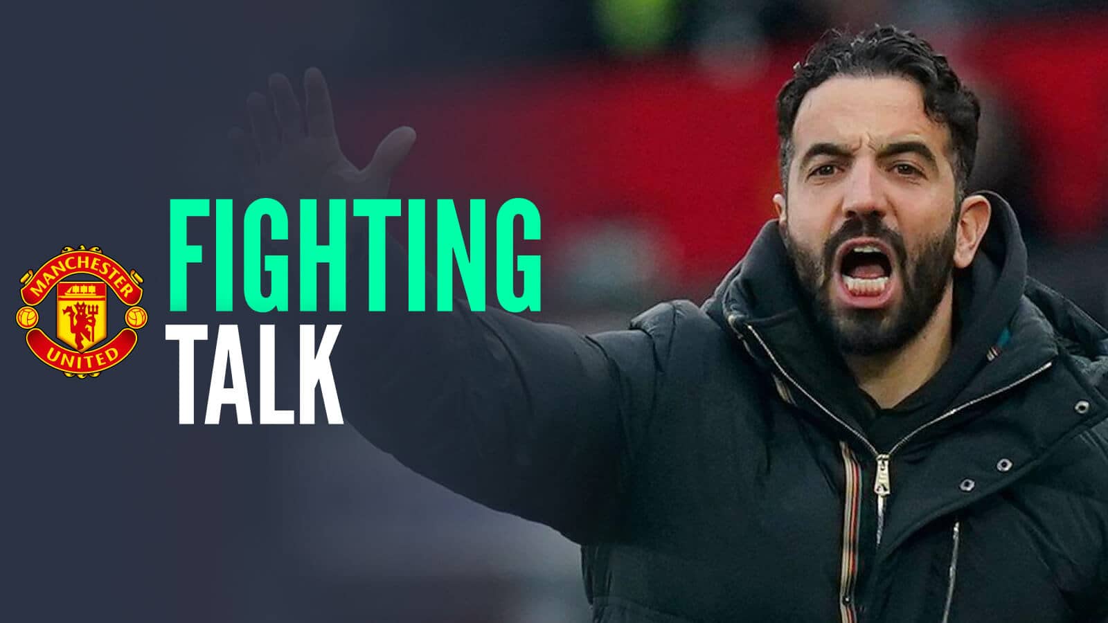 Manchester United boss Ruben Amorim next to the words 'fighting talk' and the Man Utd club crest