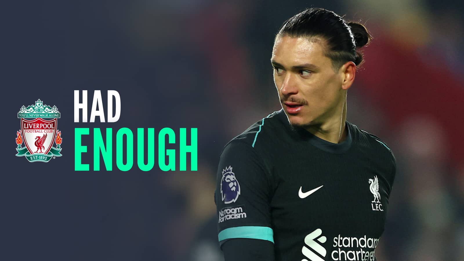 Darwin Nunez is done at Liverpool