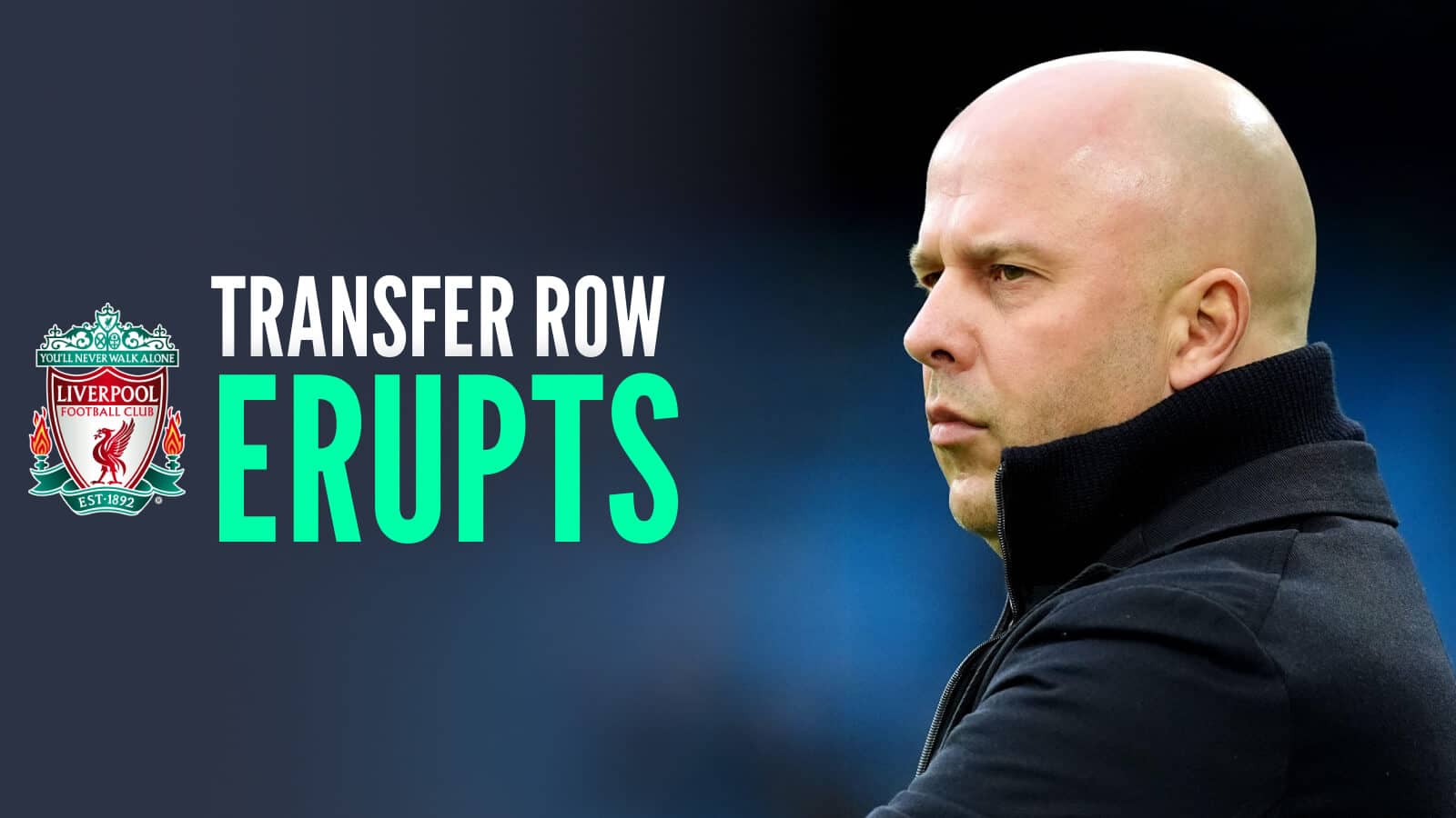 Arne Slot next to the Liverpool club crest and the words 'transfer row erupts'