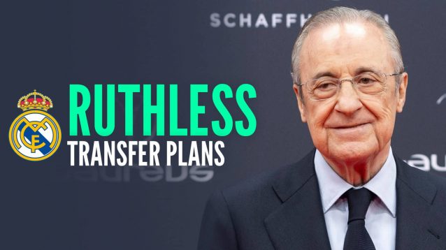 Real Madrid president Florentino Perez next to the Real Madrid club crest and the words 'ruthless transfer plans'