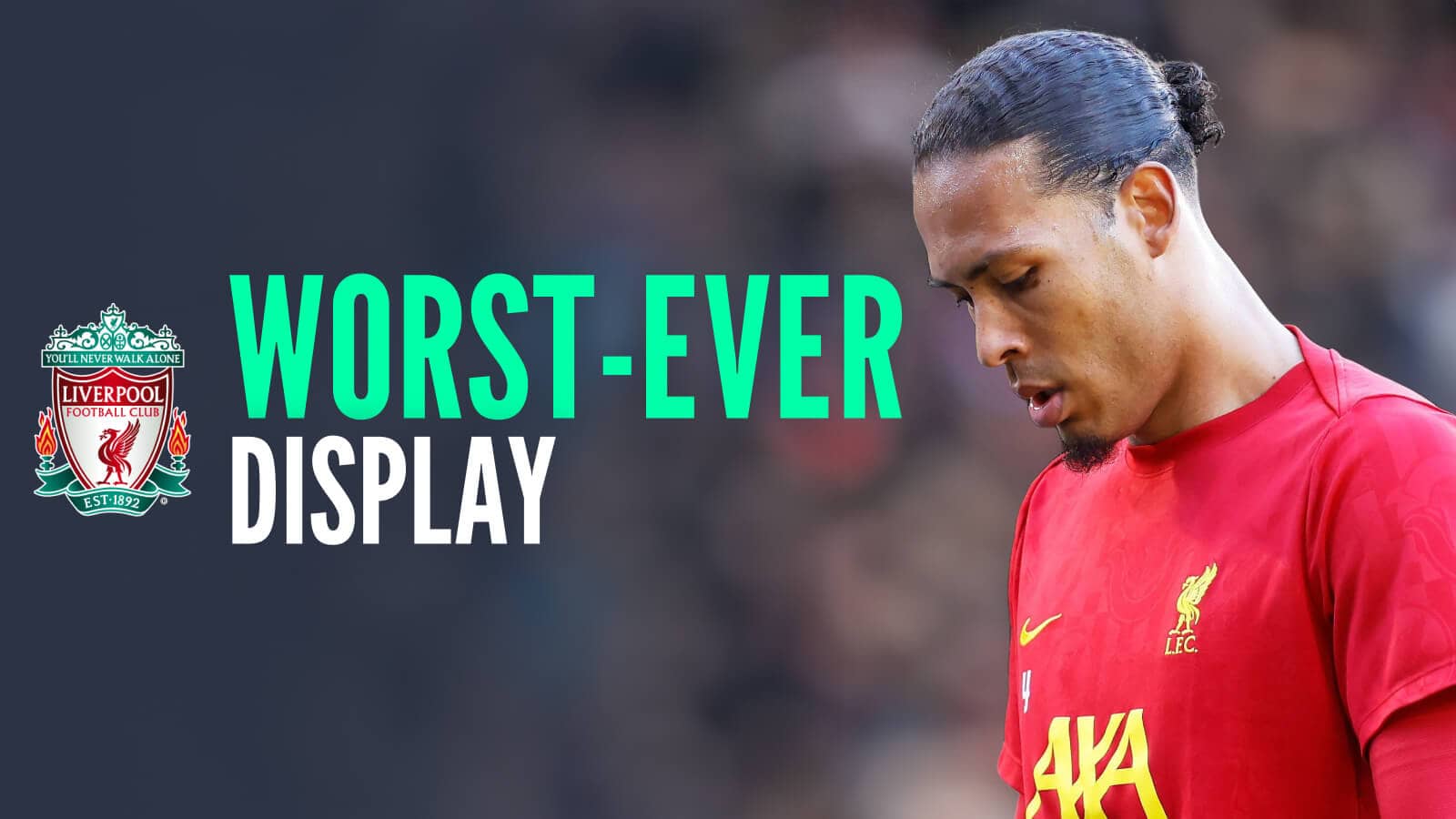 Liverpool captain Virgil van Dijk next to the Liverpool club crest and the words 'worst display ever' after his struggles against Fulham
