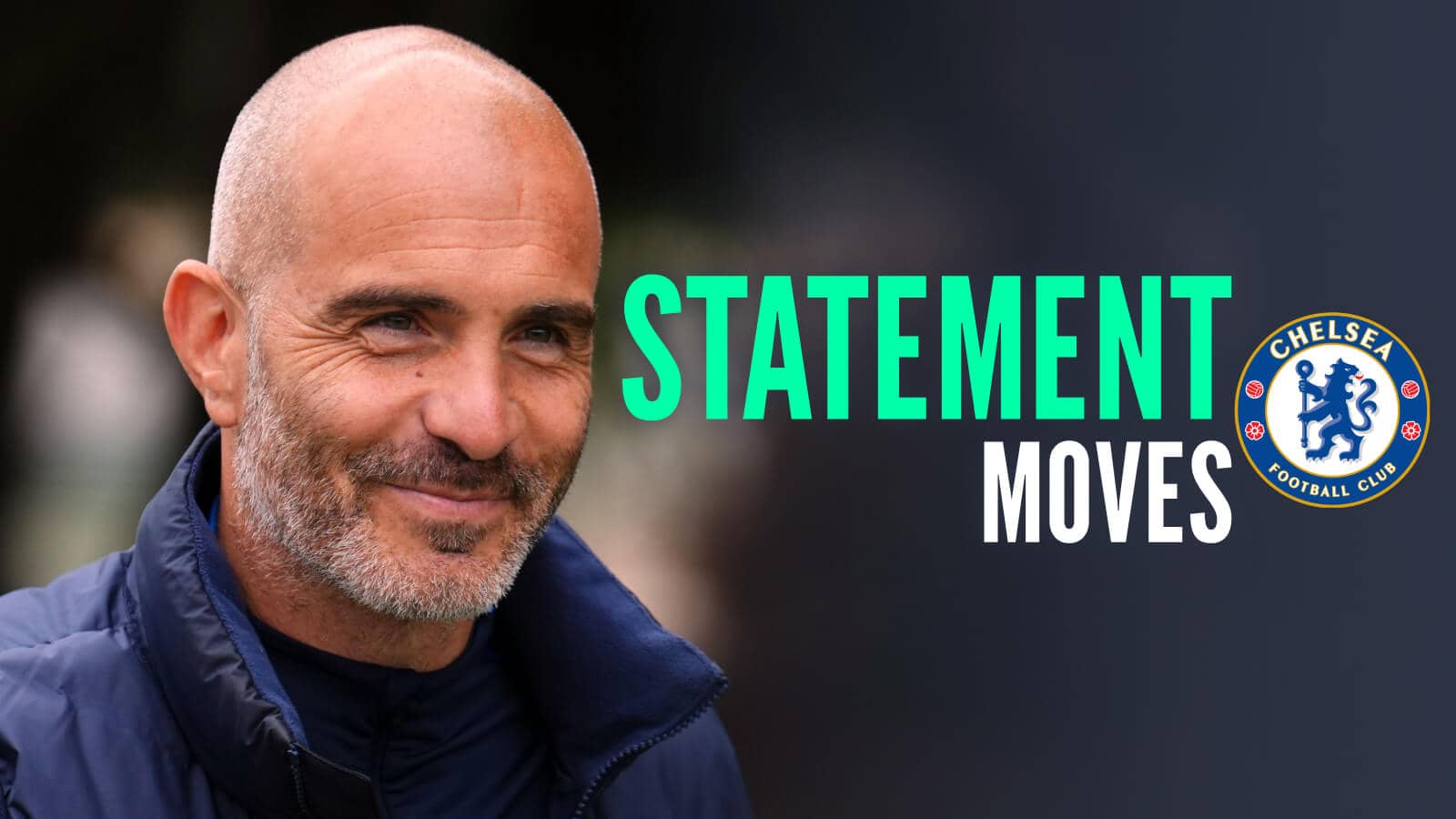 Chelsea manager Enzo Maresca with caption: Statement moves
