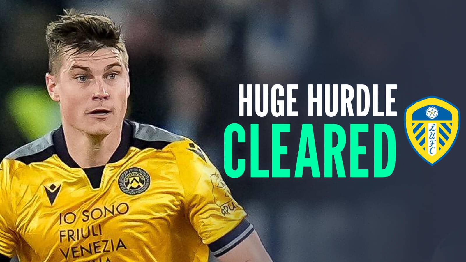 Udinese defender Jaka Bijol next to the Leeds United badge and the words 'huge hurdle cleared'