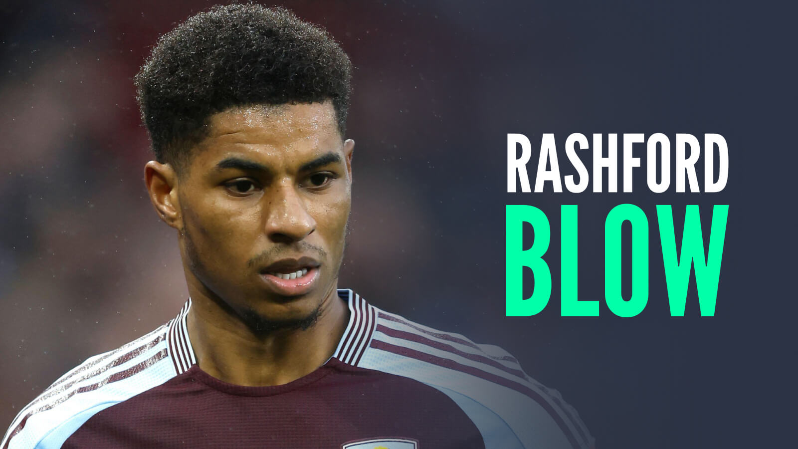 Man Utd star Marcus Rashford (during Aston Villa loan) with caption: Rashford blow