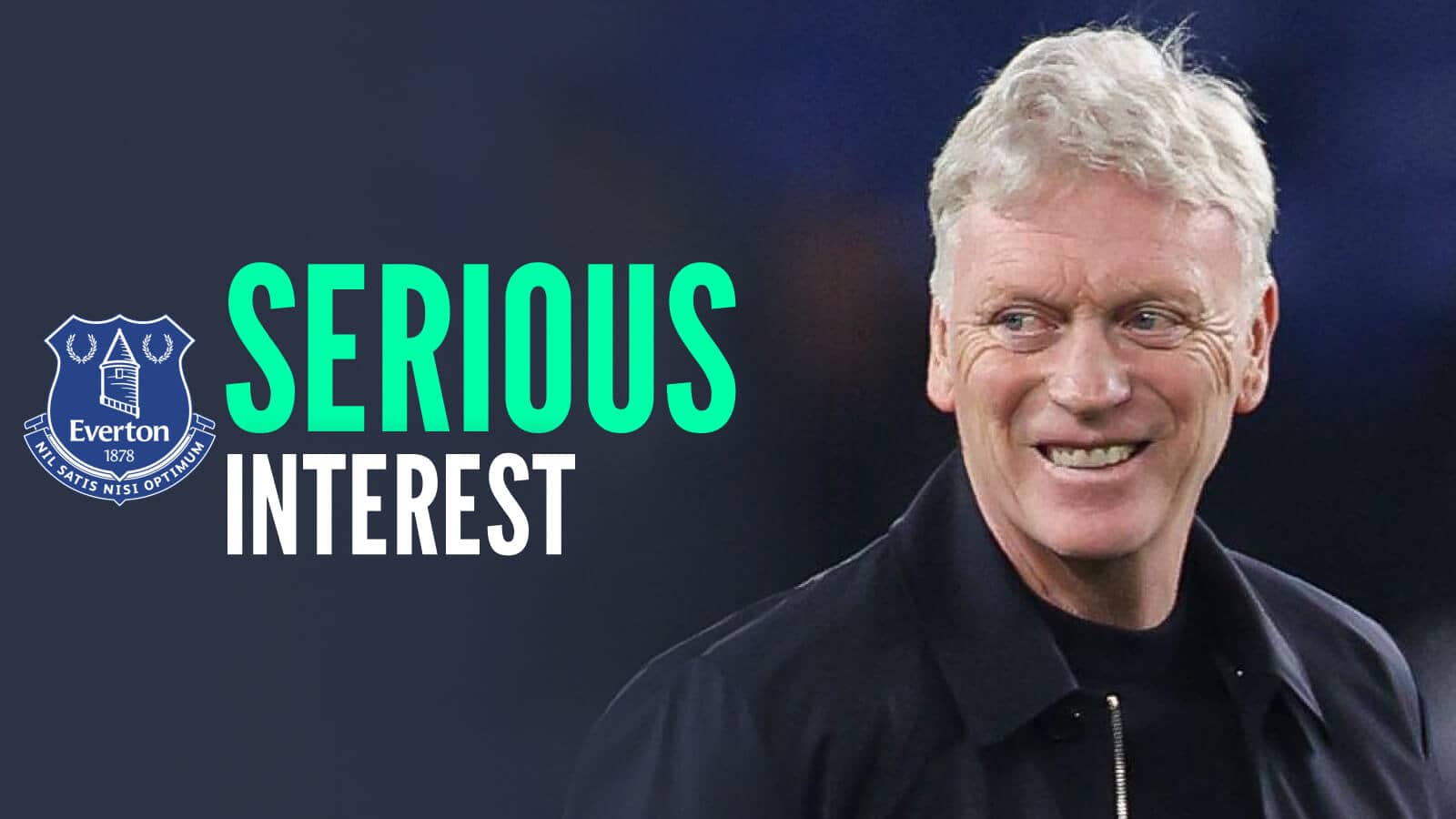 Everton manager David Moyes with caption: Serious interest
