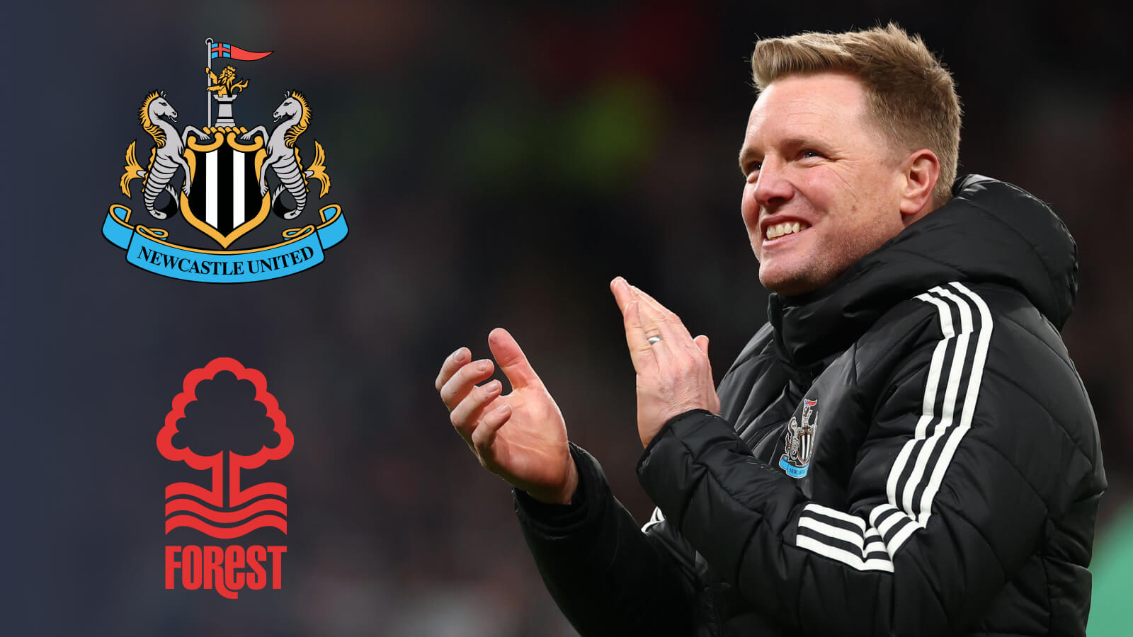 Eddie Howe with Newcastle United and Nottingham Forest badges