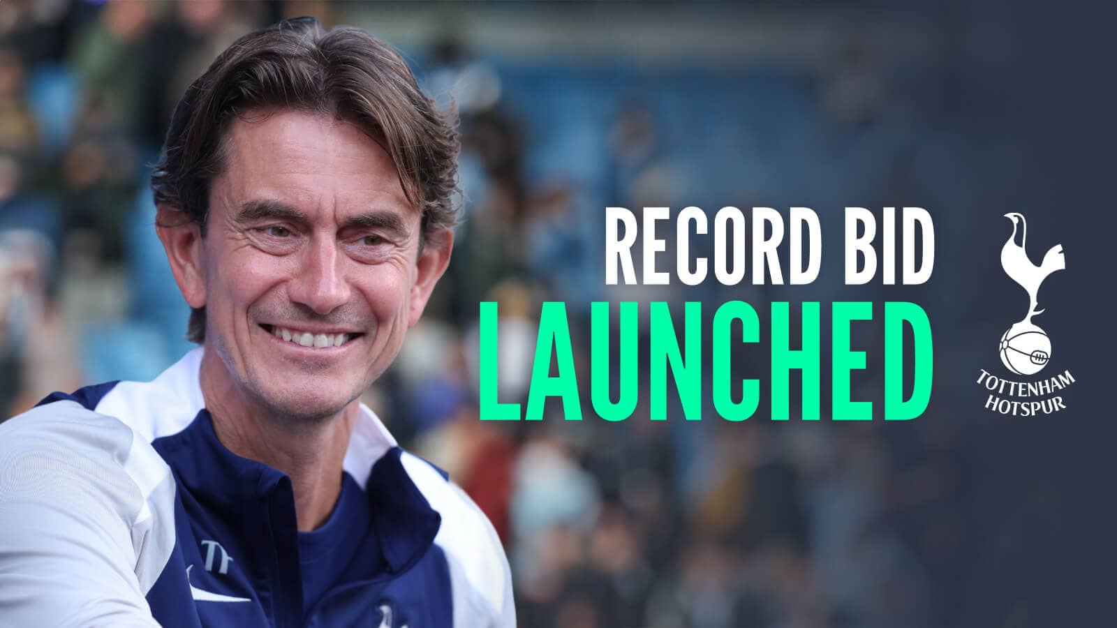 Tottenham manager Thomas Frank next to the club badge and the words 'record bid launched'