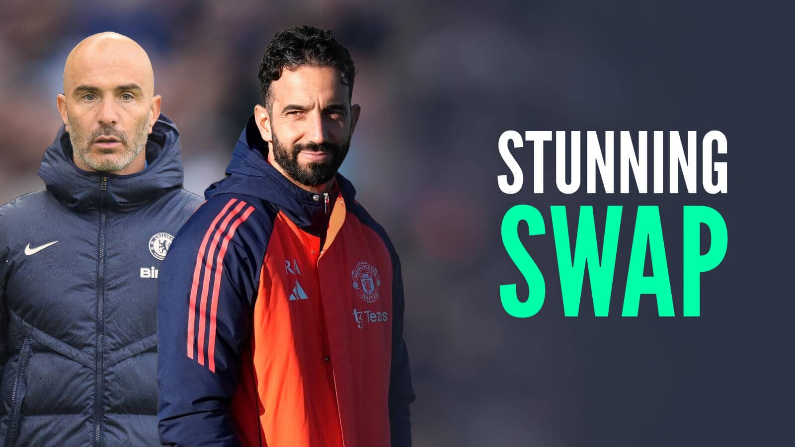Chelsea boss Enzo Maresca and Manchester United manager Ruben Amorim, with caption: Stunning swap