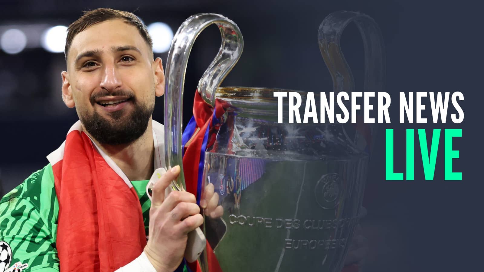 Gianluigi Donnarumma transfer news live