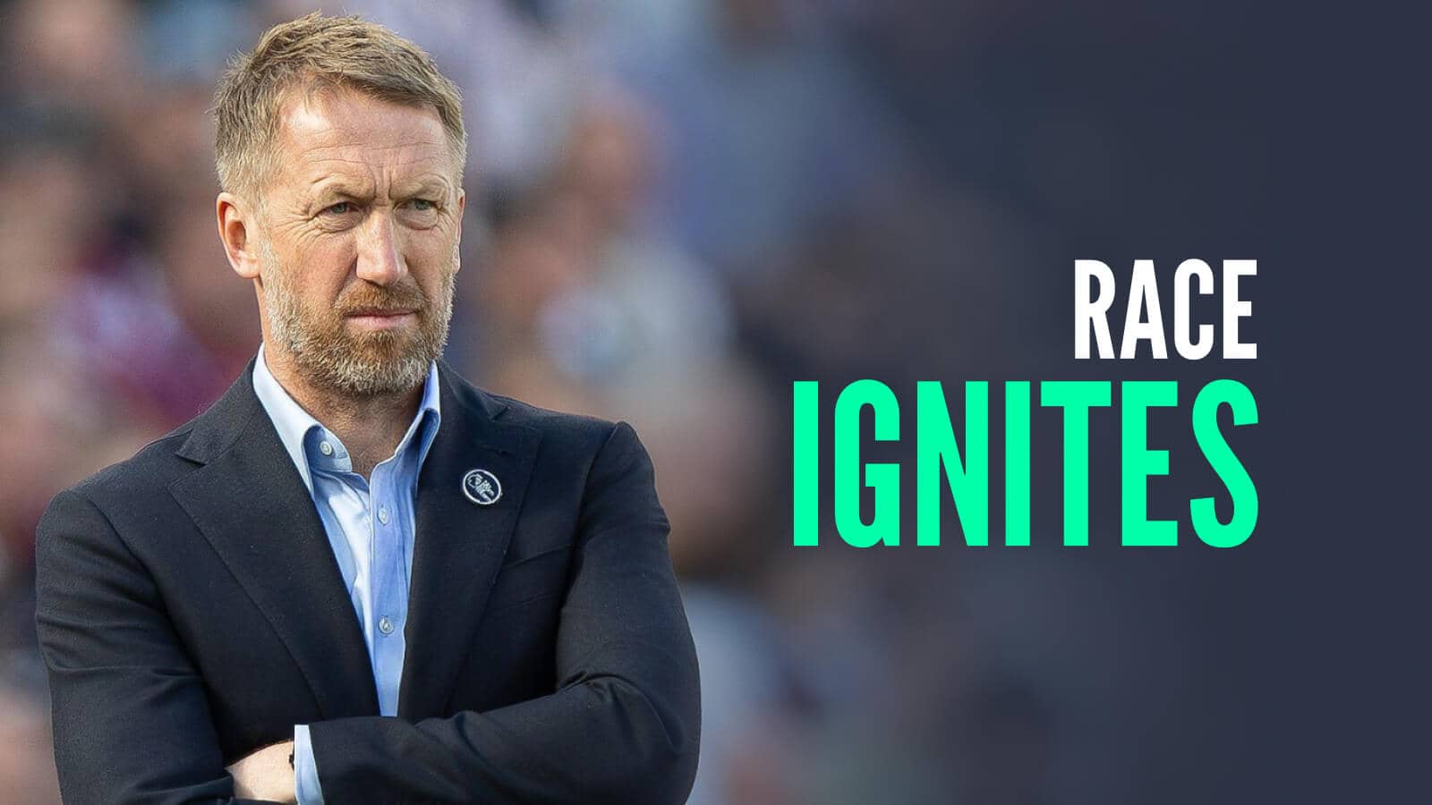 West Ham manager Graham Potter, with caption: Race ignites