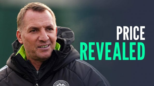 Celtic manager Brendan Rodgers, with caption: Price revealed