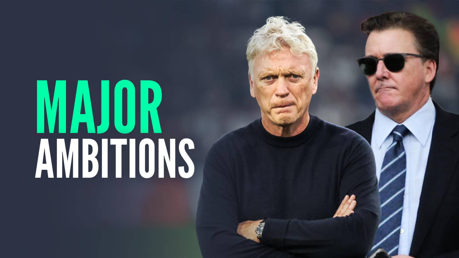 Everton manager David Moyes alongside Dan Friedkin, with caption: Major ambitions