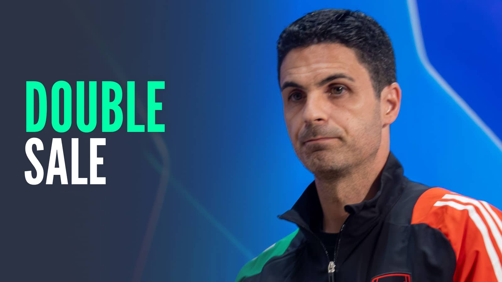 Arsenal manager Mikel Arteta, with caption: Double sale