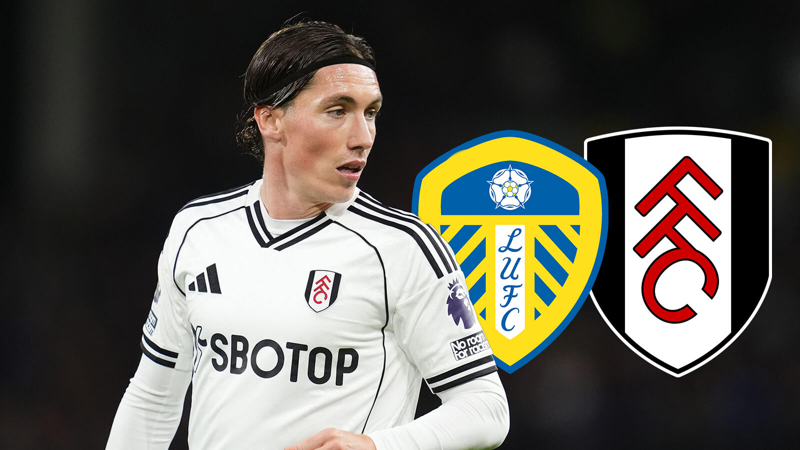 Harry Wilson with Leeds United and Fulham badges