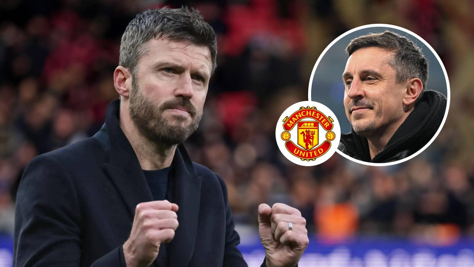 Interim Man Utd boss Michael Carrick and, inset, Gary Neville, next to the Manchester United badge