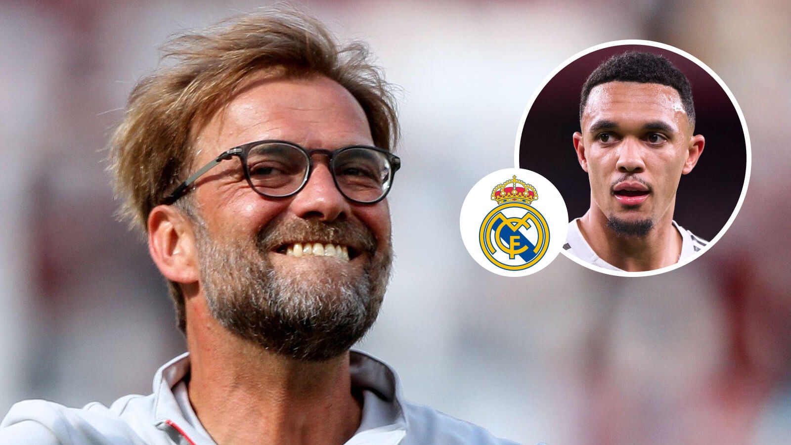 Jurgen Klopp ‘demands’ FOUR Real Madrid signings as Trent Alexander-Arnold roadblock clears