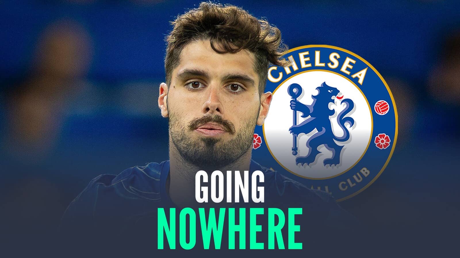 Chelsea winger Pedro Neto next to the Chelsea badge and the words 'going nowhere'