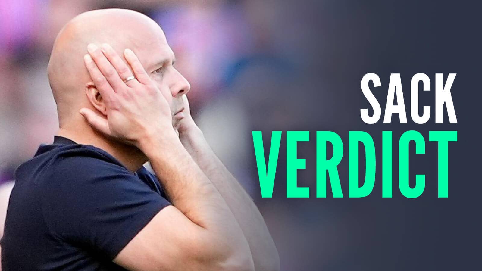 Arne Slot Liverpool sack verdict