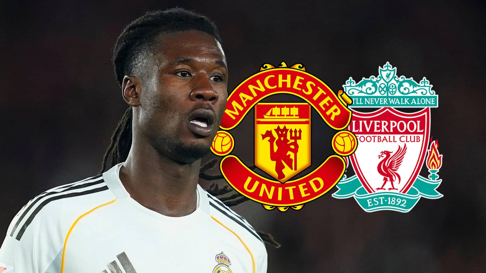Real Madrid star Eduardo Camavinga with Man Utd, Liverpool badges
