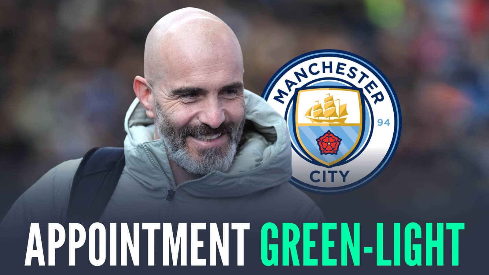 Enzo Maresca next to the Manchester City badge and the words 'appointment green light'